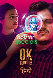 OK Computer 2021 S01 ALL EP Hindi Full Movie